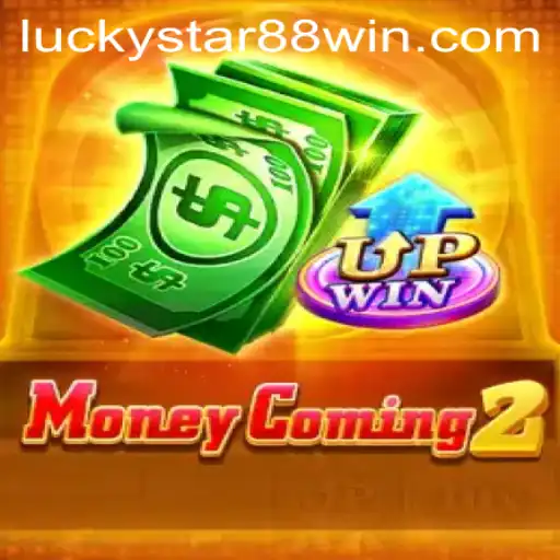 Discover the Thrill of MoneyComing2: A Deep Dive into Luckystar 88