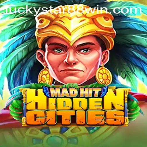 Explore the Exciting World of MadHitHiddenCities with Luckystar 88