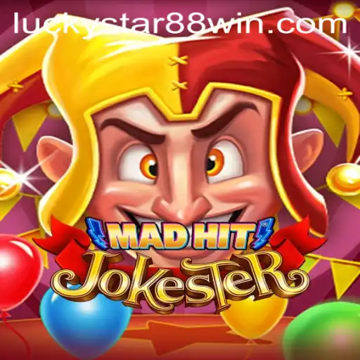 Discover the Exciting World of MadHitJokester with Luckystar 88